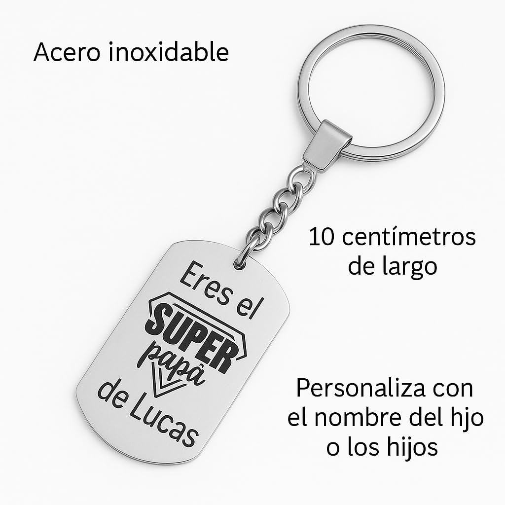 Llavero de acero personalizado “Papá eres mi Súperpapá”