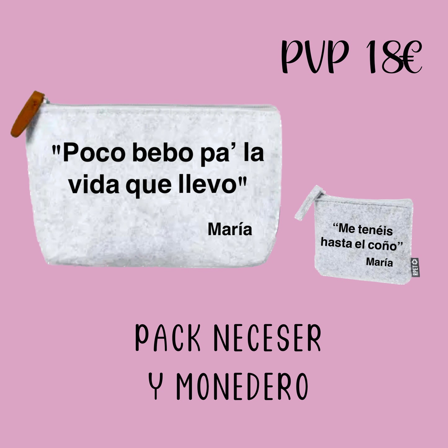 PACK NECESER Y MONEDERO DE FIELTRO RECICLADO CON FRASE «ME TENÉIS HASTA EL COÑO» PERSONALIZADO CON TU NOMBRE