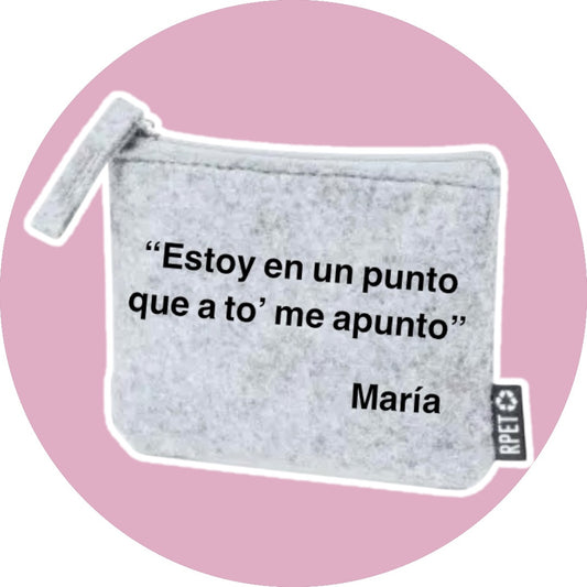 MONEDERO DE FIELTRO CLARO RECICLADO CON FRASE «ME TENÉIS HASTA EL COÑO» PERSONALIZADO CON TU NOMBRE